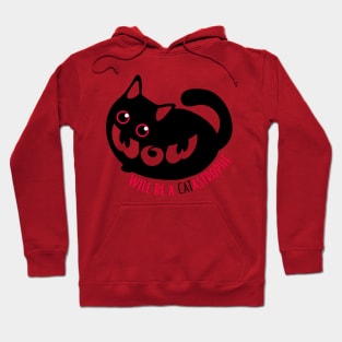 Catastrophic Kitty: A Black Cat's Ominous Warning of Impending Doom - Dark Humor and Feline Curiosity Collide in this Foreboding Prophecy Hoodie